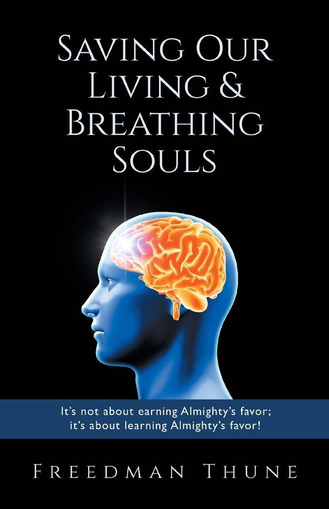 Saving Our Living & Breathing Souls