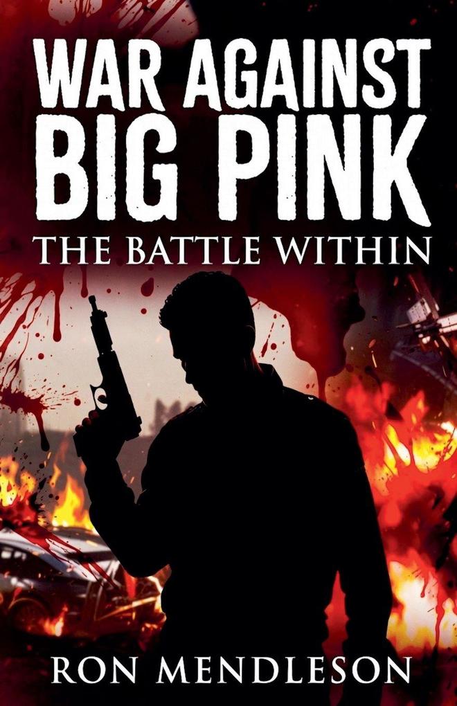 War Against Big Pink