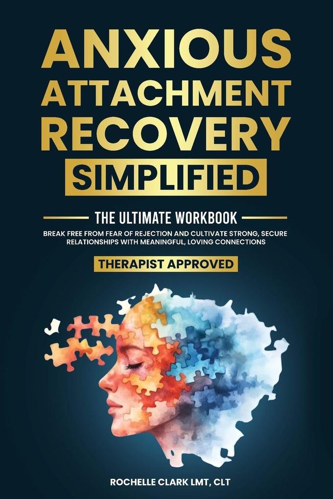 Anxious Attachment Recovery Simplified