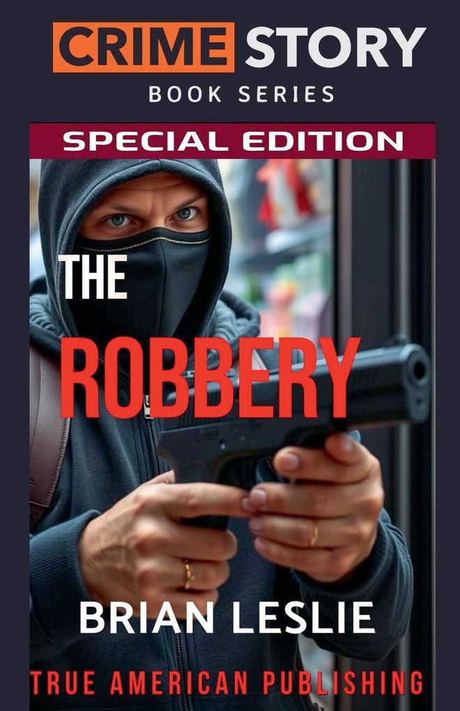The Robbery