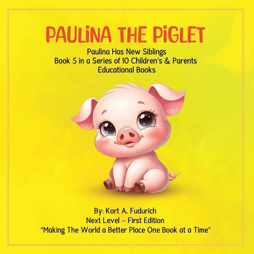Paulina The Piglet - Book 5