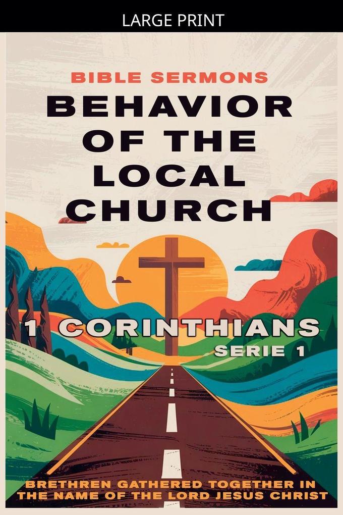 Behavior of the Local Church