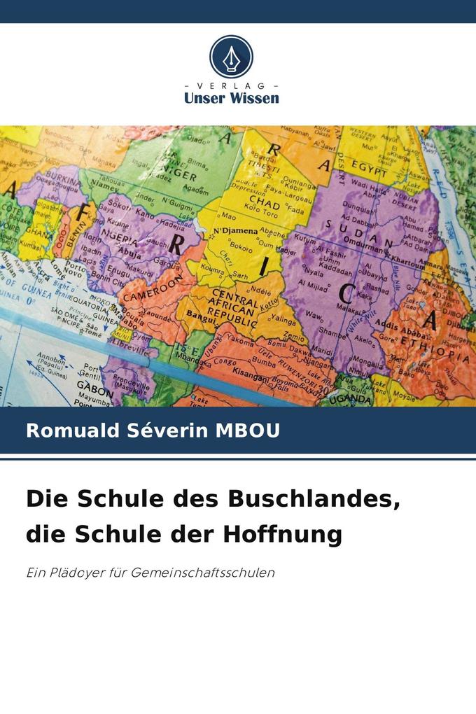 Die Schule des Buschlandes die Schule der Hoffnung