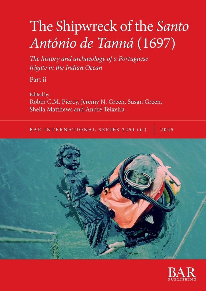 The Shipwreck of the Santo António de Tanná (1697) Part ii