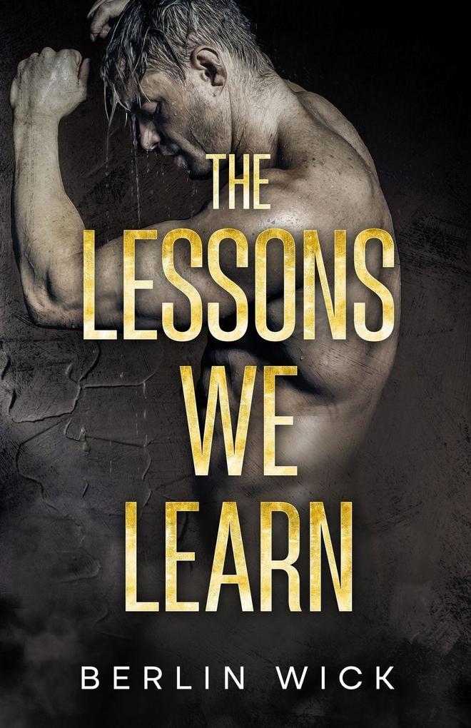 The Lessons We Learn