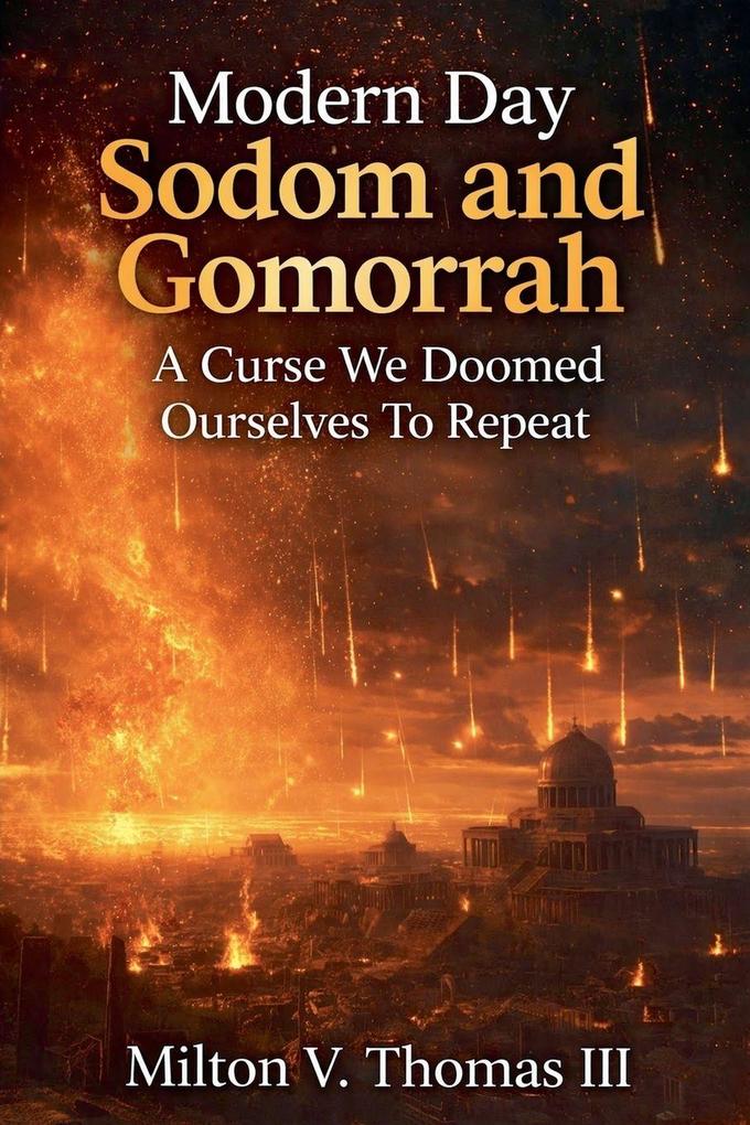 Modern Day Sodom and Gomorrah
