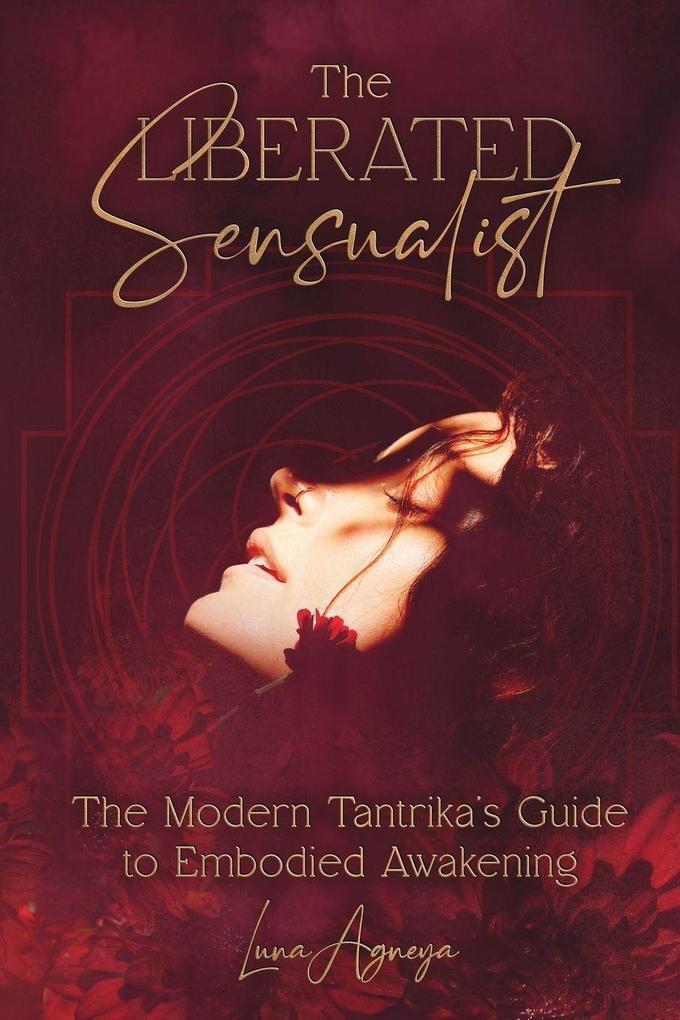 The Liberated Sensualist