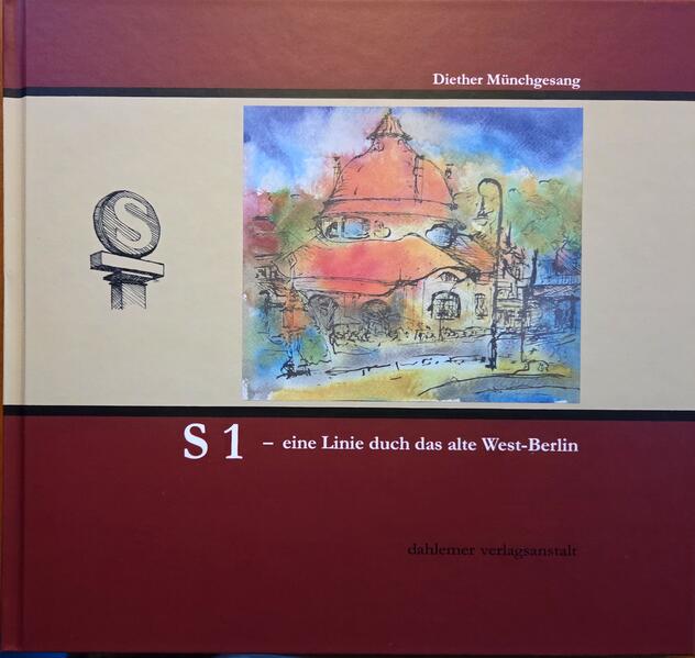 S1- eine Linie durch das alte West-Berlin