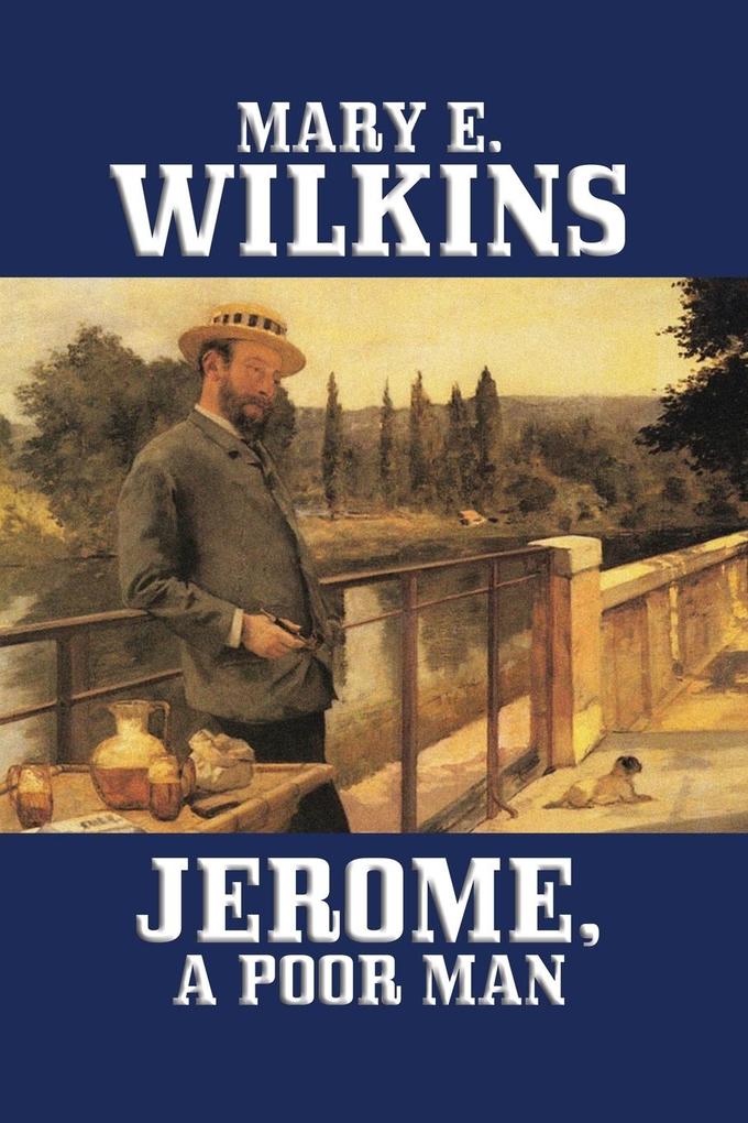 Jerome A Poor Man