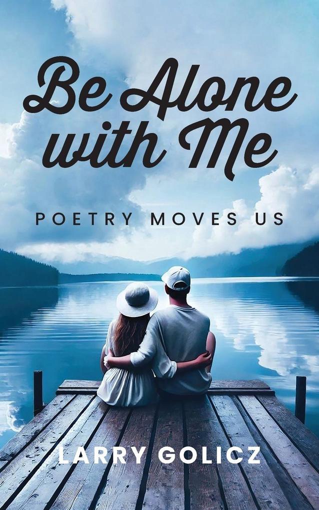 Be Alone with Me