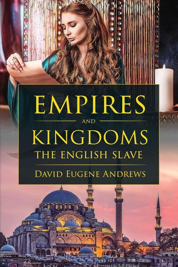 Empires and Kingdoms - The English Slave