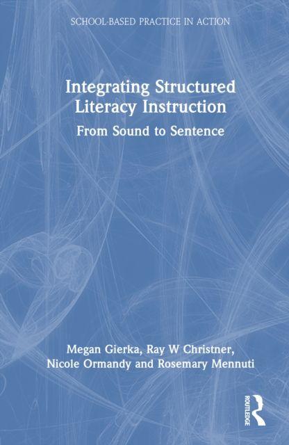 Integrating Structured Literacy Instruction