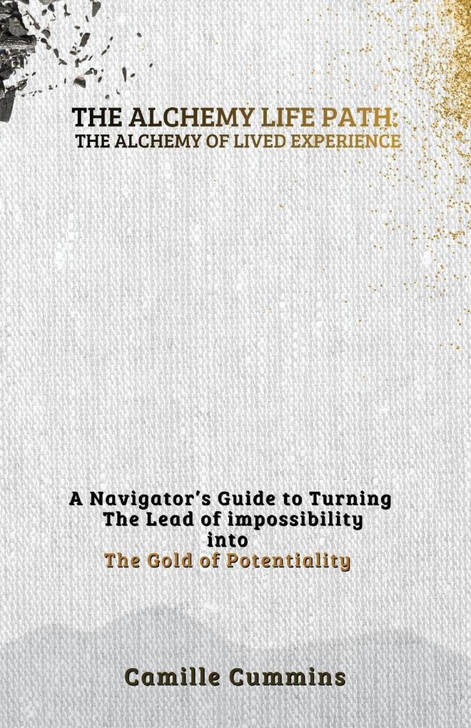 The Alchemy Life Path