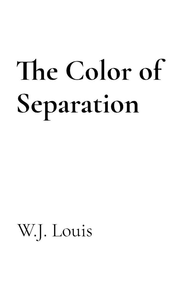 The Color of Separation