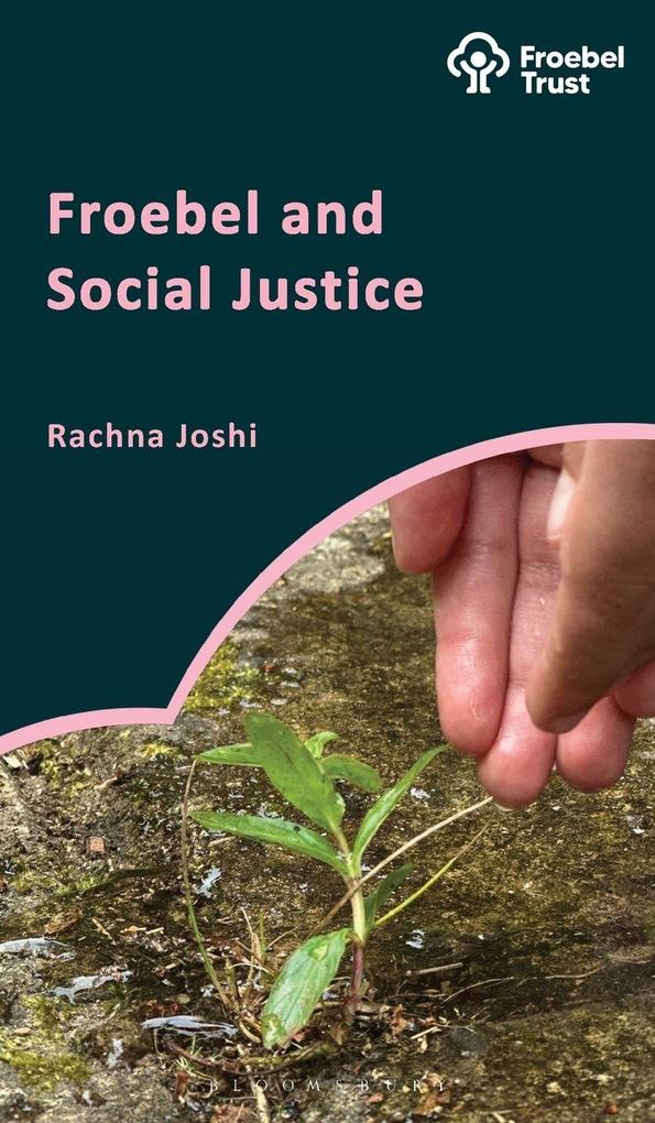 Froebel and Social Justice