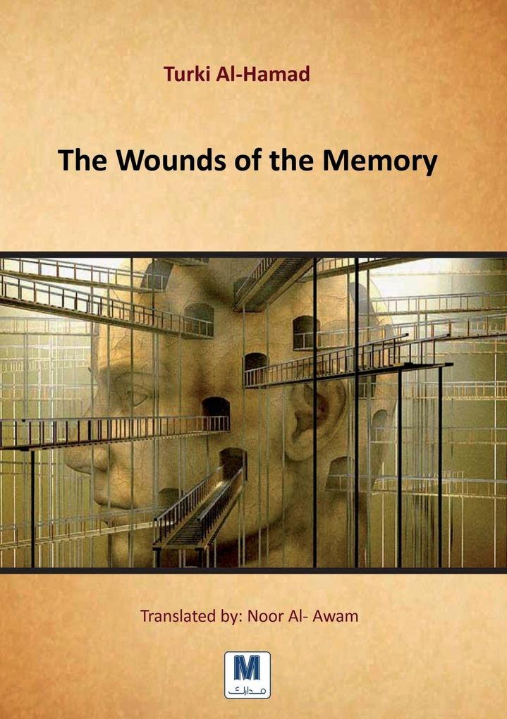 The Wounds of the Memory