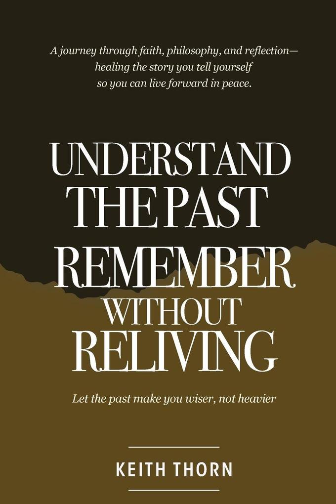 Understand Your Past