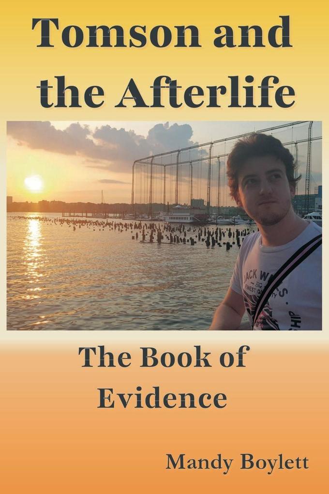 Tomson and the Afterlife