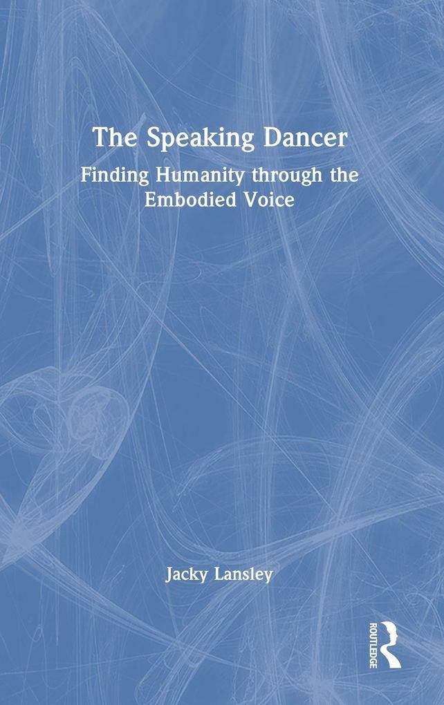 The Speaking Dancer