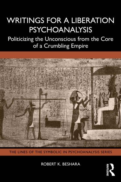 Writings for a Liberation Psychoanalysis