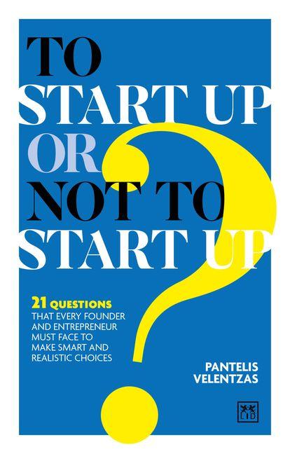 To Start Up or Not to Start Up?
