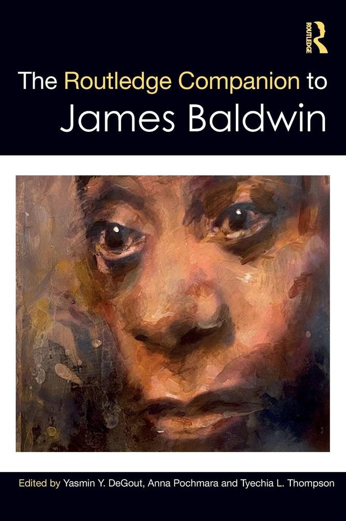 The Routledge Companion to James Baldwin