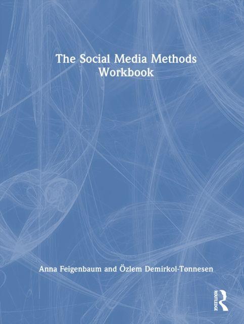 The Social Media Methods Workbook