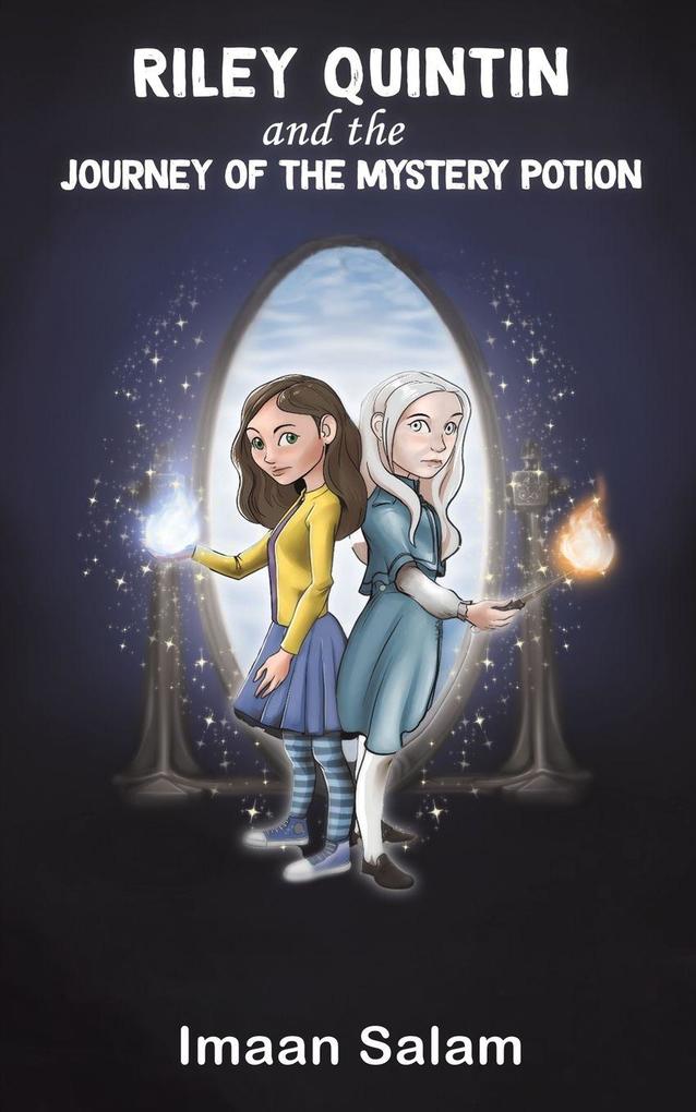 Riley Quintin and the Journey of the Mystery Potion