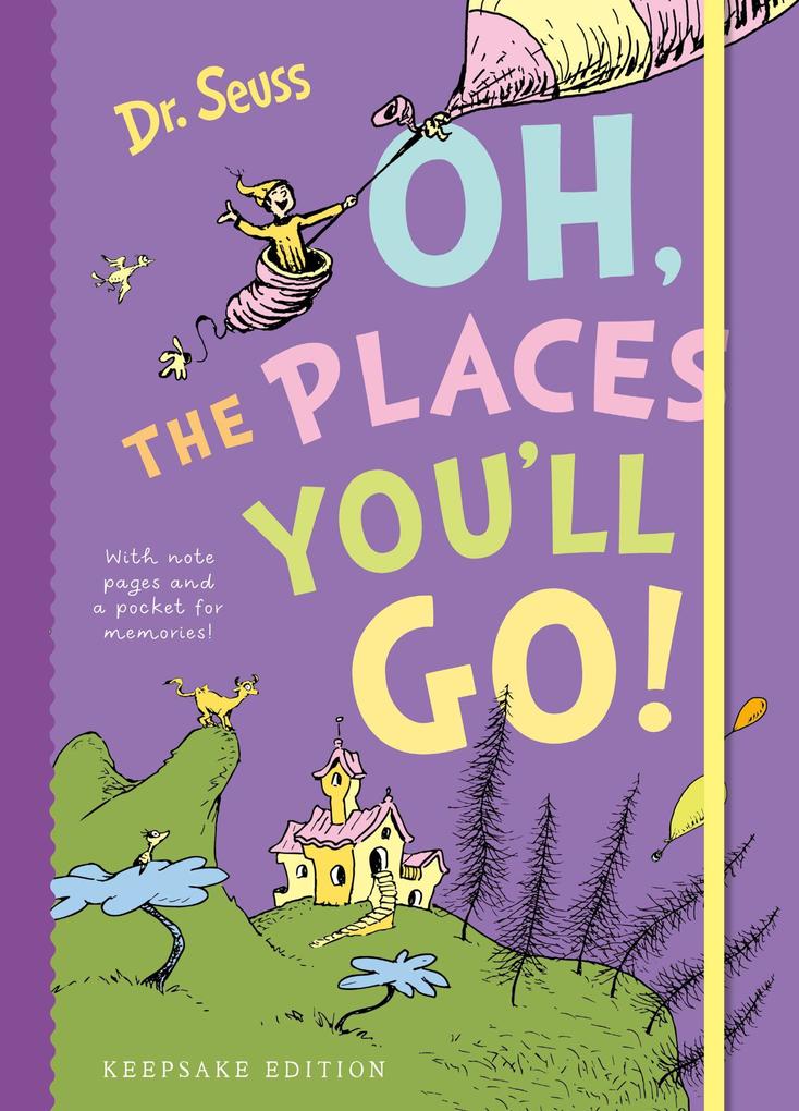 Oh the Places You'll Go!