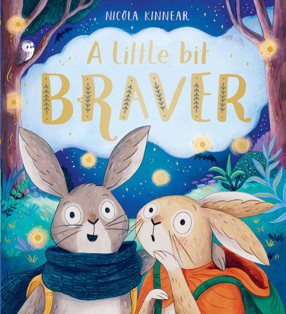 A Little Bit Braver