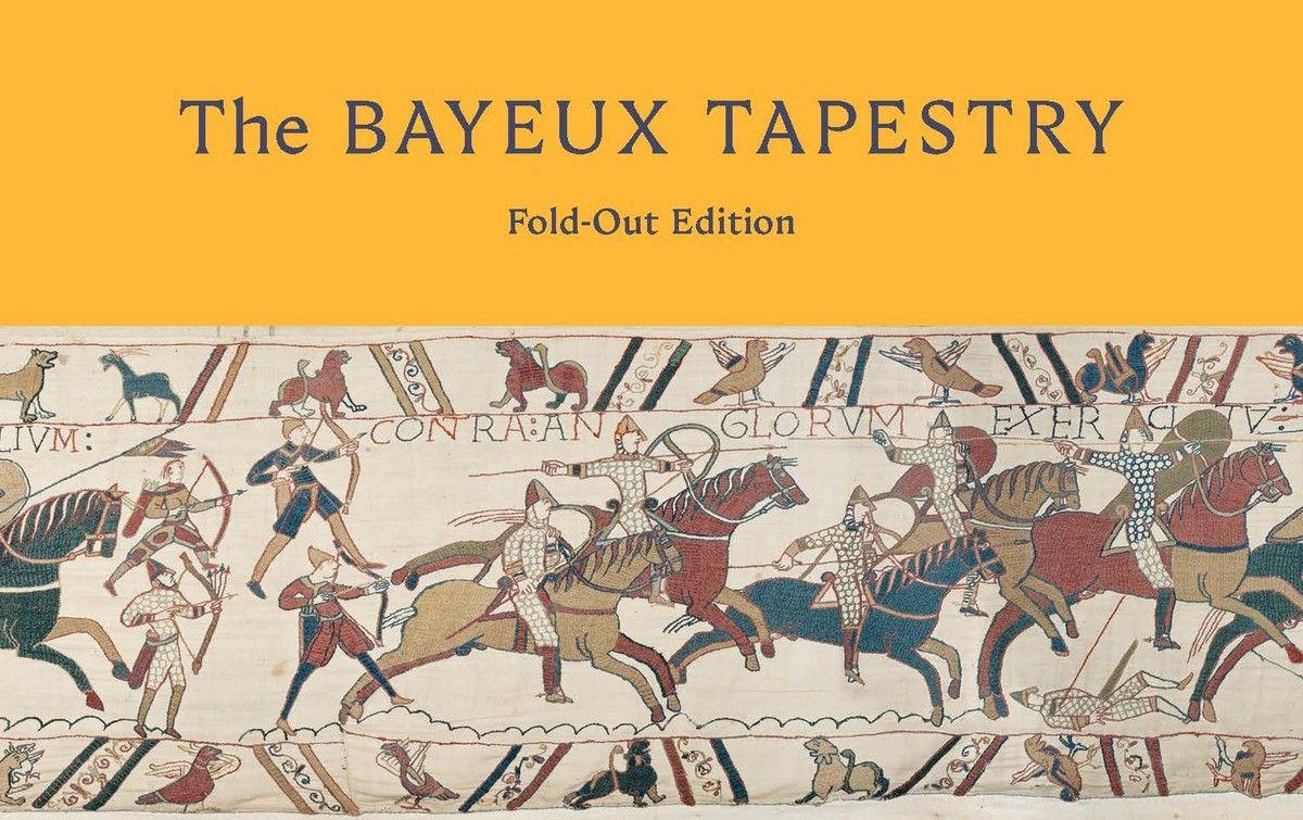 The Bayeux Tapestry: Fold-Out Edition