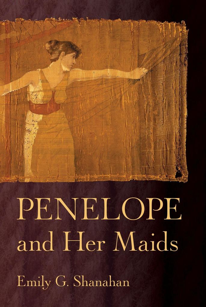 Penelope and Her Maids