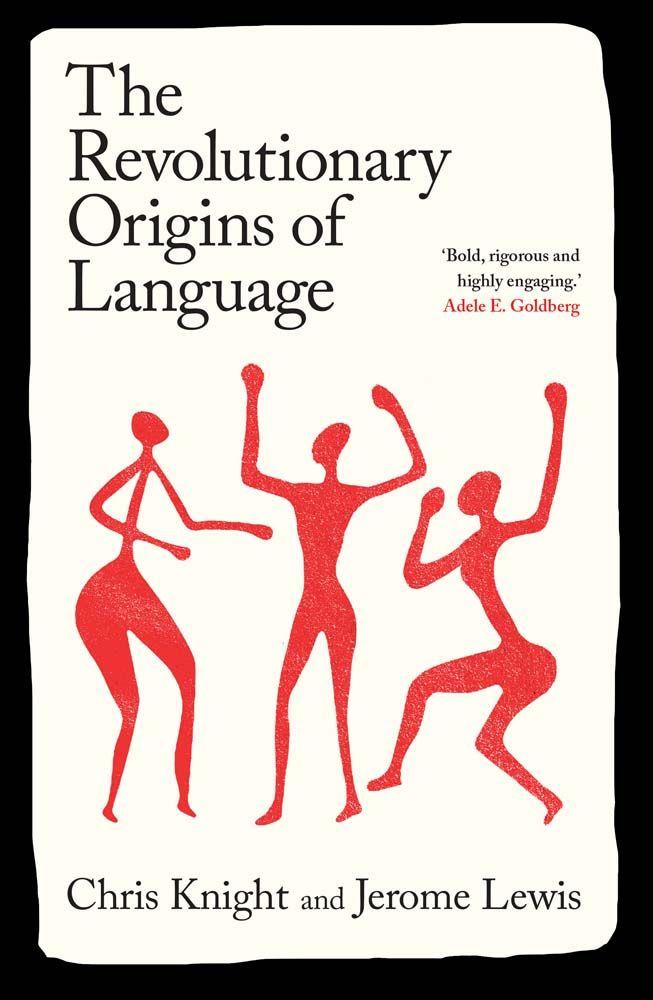 The Revolutionary Origins of Language
