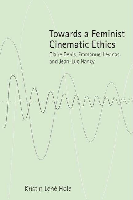 Towards a Feminist Cinematic Ethics