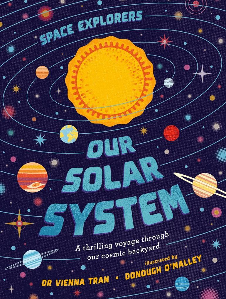 Space Explorers: Our Solar System