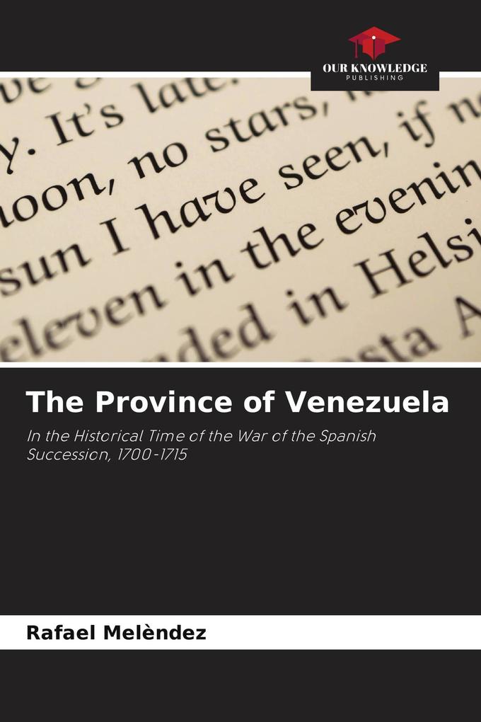 The Province of Venezuela