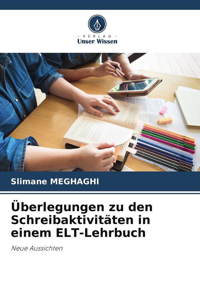 Überlegungen zu den Schreibaktivitäten in einem ELT-Lehrbuch
