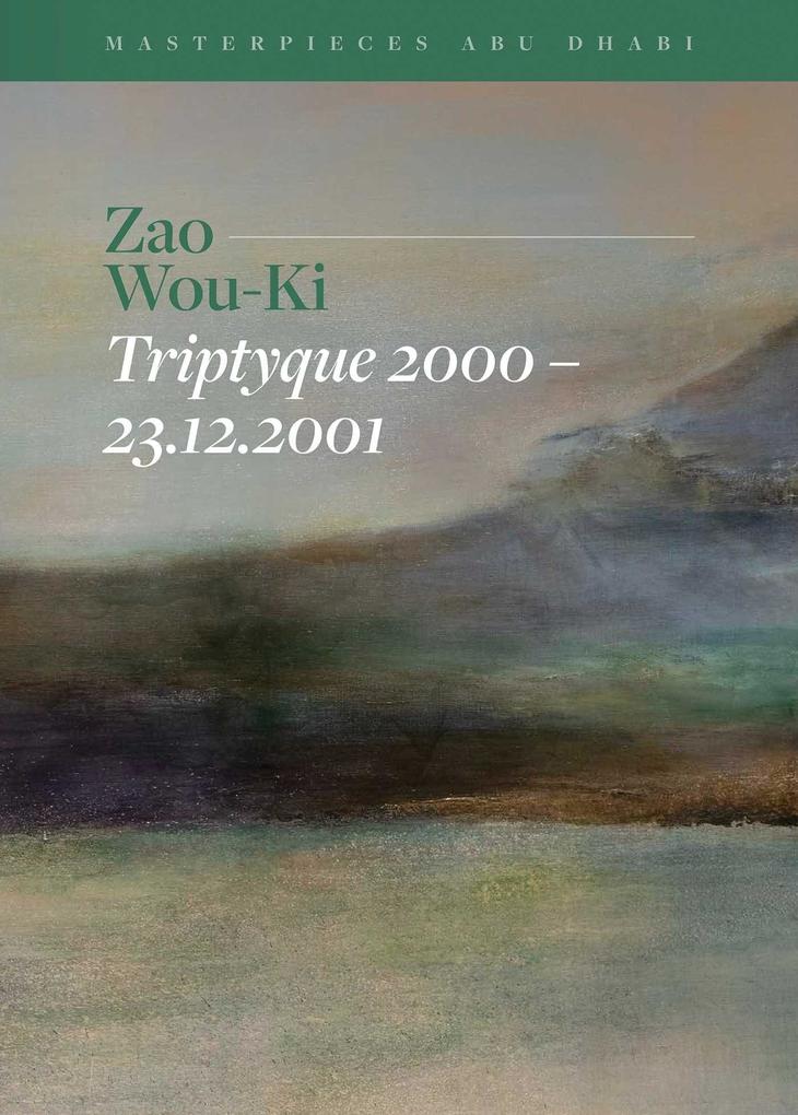 Zao Wou-Ki Triptyque 2000-23.12.2001