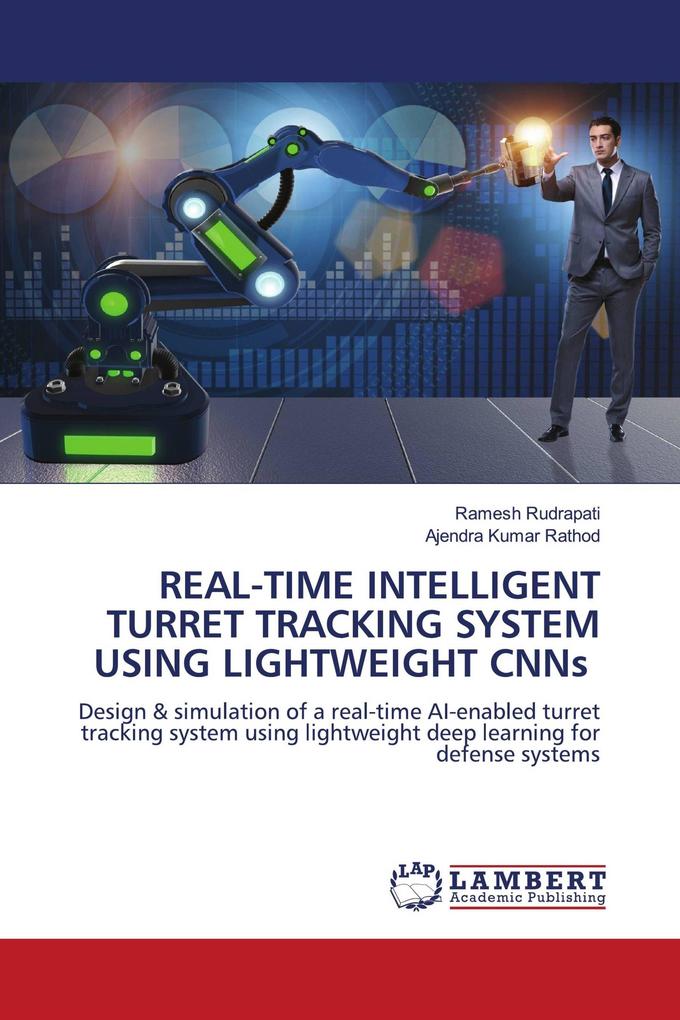 REAL-TIME INTELLIGENT TURRET TRACKING SYSTEM USING LIGHTWEIGHT CNNs