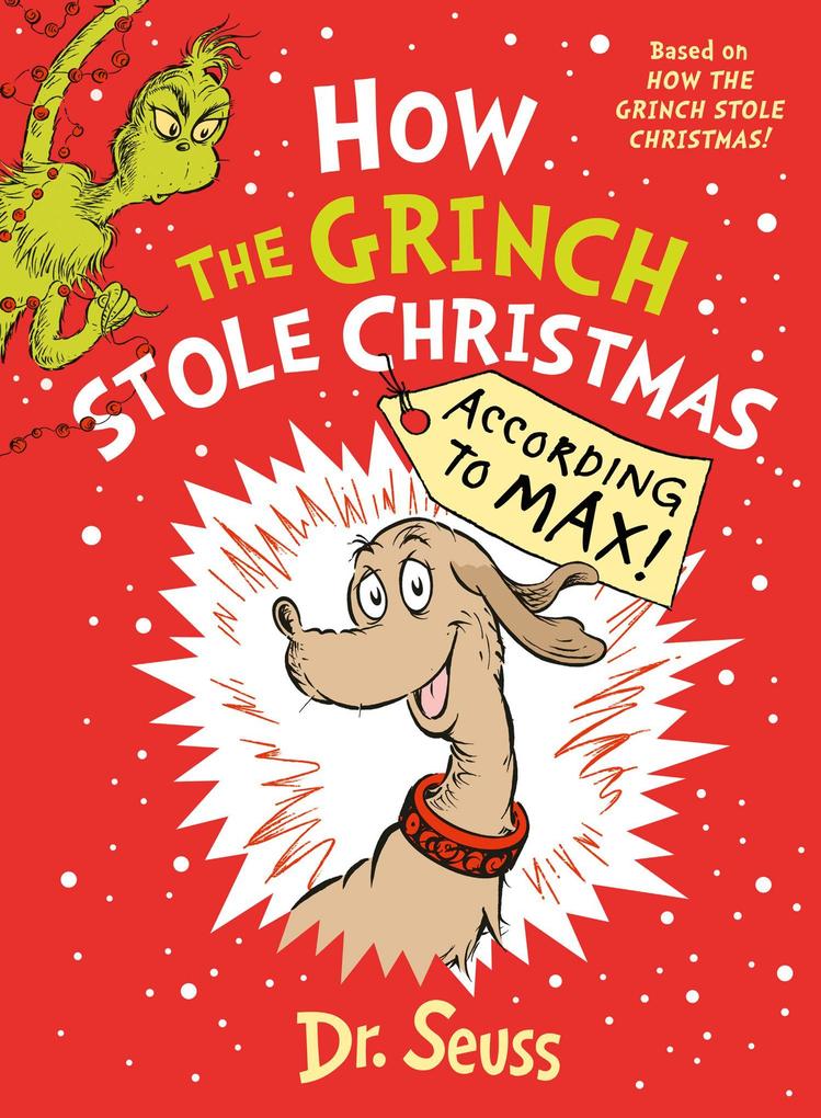 How the Grinch Stole Christmas... According to Max!