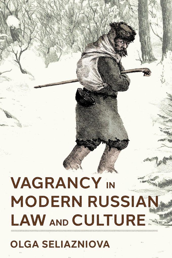Vagrancy in Modern Russian Law and Culture