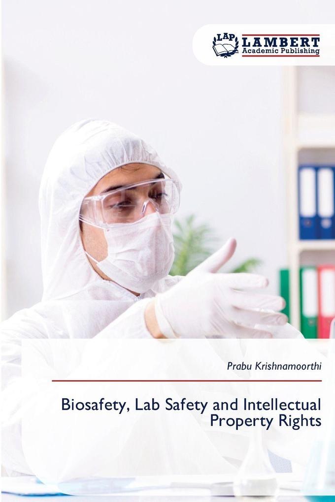 Biosafety Lab Safety and Intellectual Property Rights