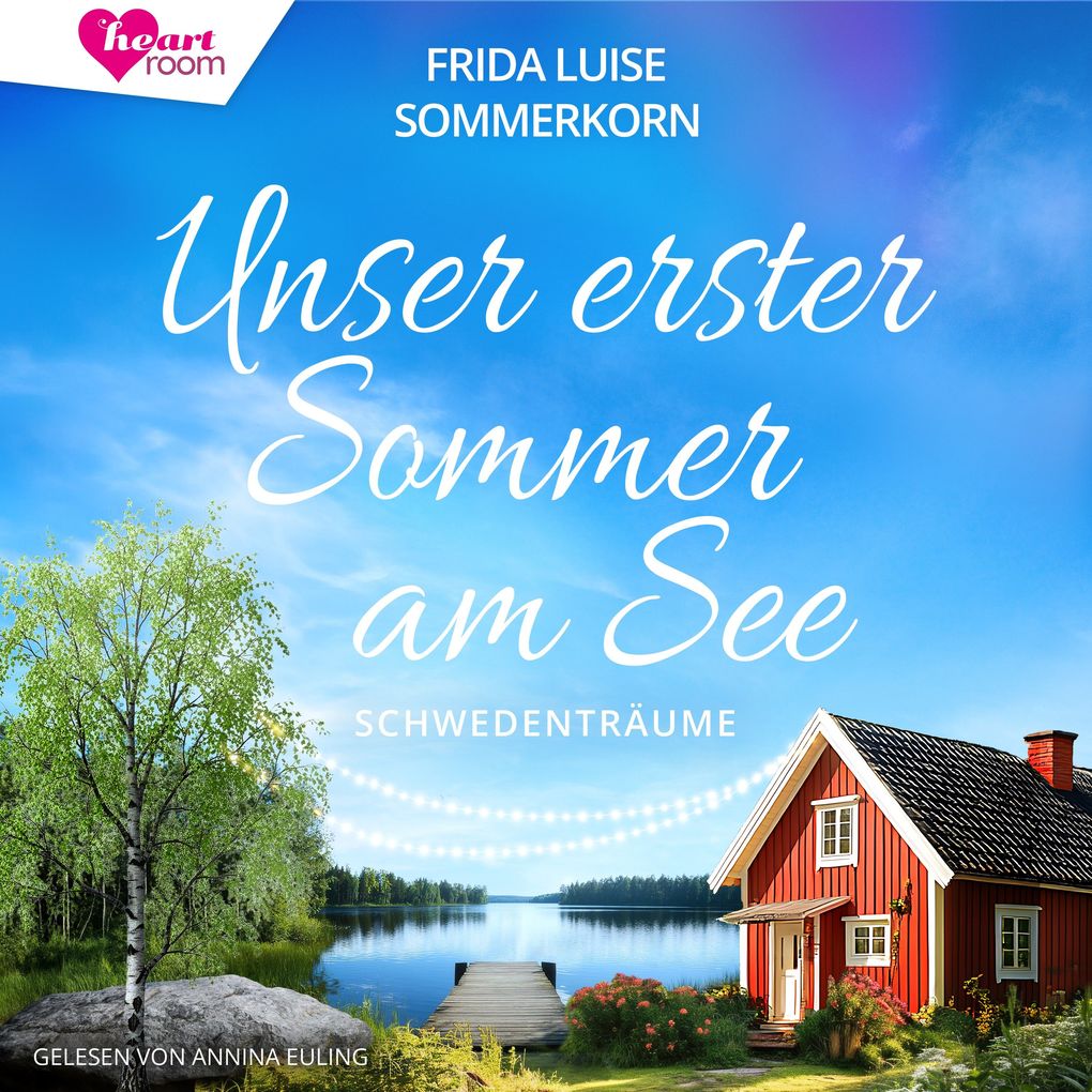 Unser erster Sommer am See