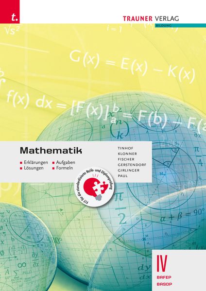 Mathematik IV BAFEP/BASOP - Erklärungen Aufgaben Lösungen Formeln