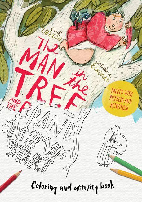The Man in the Tree and the Brand New Start Coloring and Activity Book