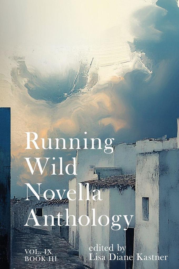 Running Wild Novella Anthology Volume 9 Book 3