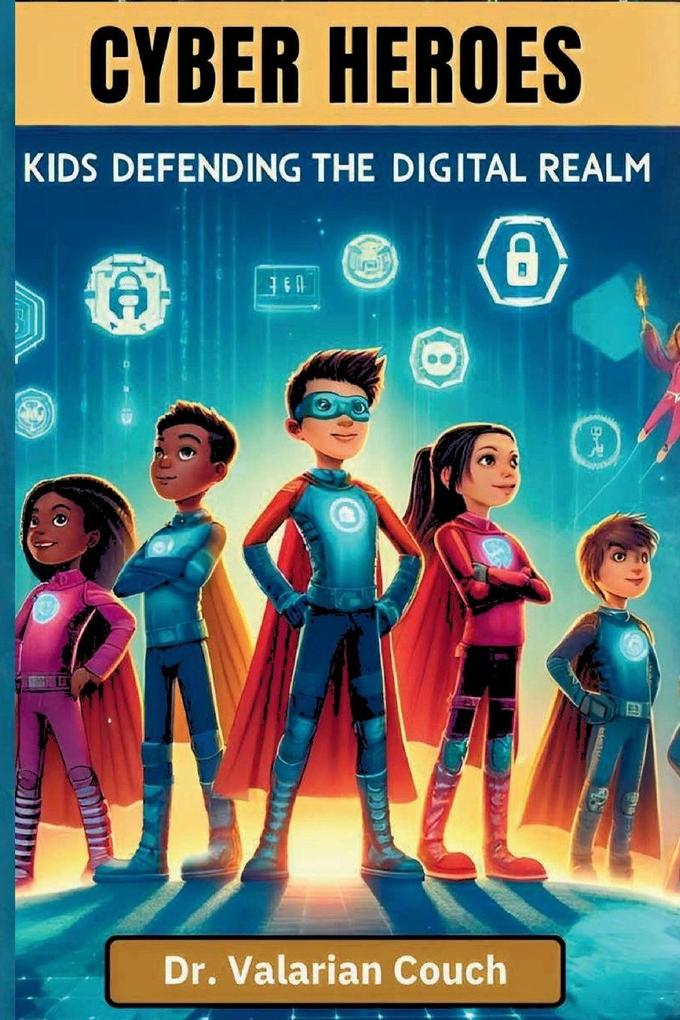 Cyber Heroes