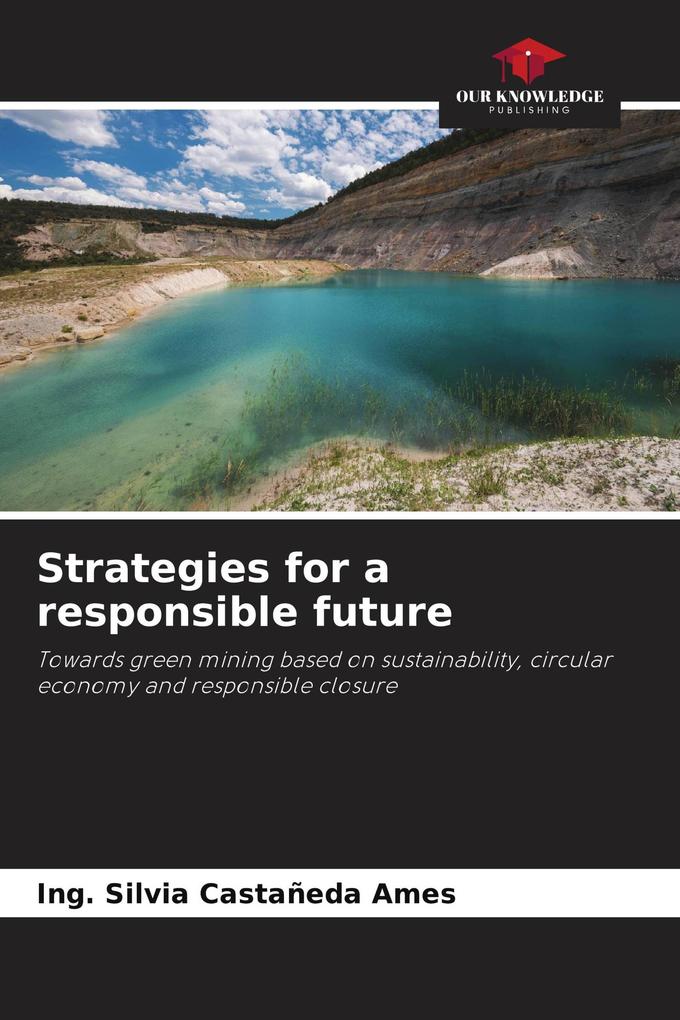 Strategies for a responsible future