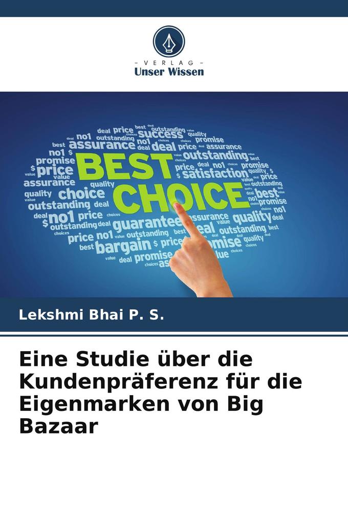 Eine Studie über die Kundenpräferenz für die Eigenmarken von Big Bazaar