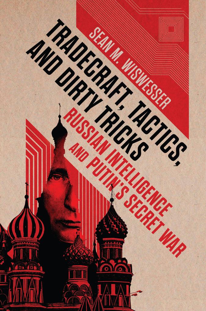 Tradecraft Tactics and Dirty Tricks